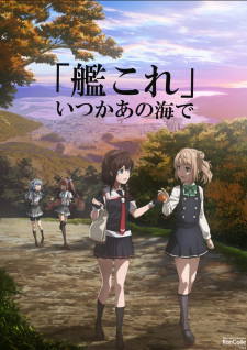 KanColle Season 2: Let's Meet at Sea, KanColle: Someday in that Sea,KanColle 2nd Season,Fleet Girls Collection, 