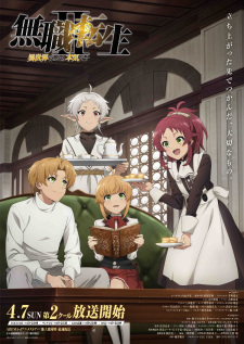 Mushoku Tensei: Jobless Reincarnation Season 2 Part 2, Jobless Reincarnation: I Will Seriously Try If I Go To Another World,Mushoku Tensei: Isekai Ittara Honki Dasu 2nd Season Part 2, 